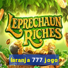 laranja 777 jogo